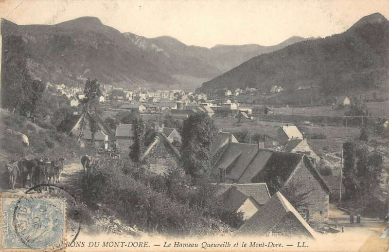 Carte postale ancienne Le Hameau De Queureilh Et Mont Dore à Mont-Dore