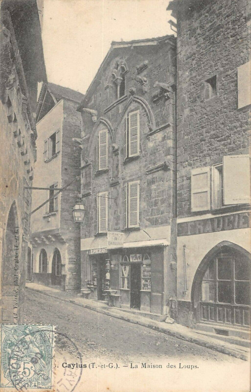Carte postale ancienne Caylus La Maison Des Loups à Caylus