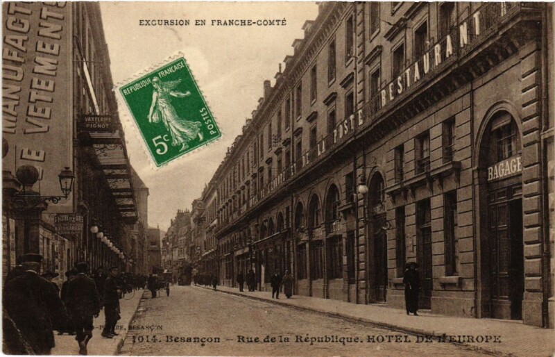 Carte postale ancienne Besancon - Rue de la Republique - Hotel de l'Europe à Besançon