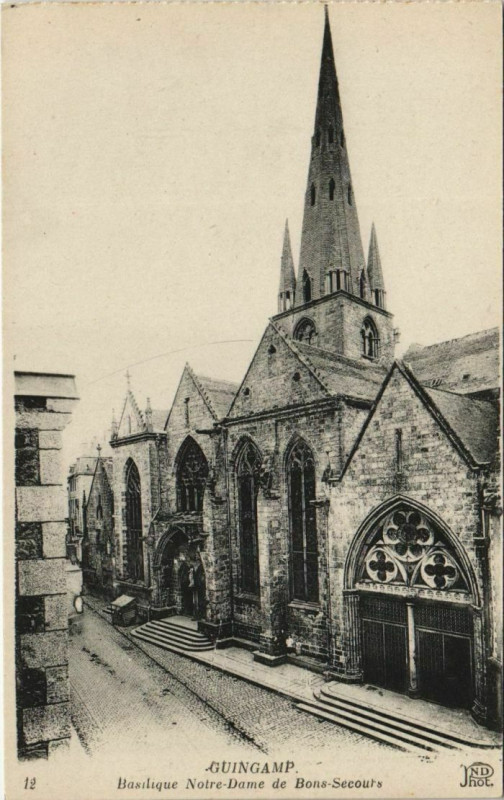 Carte postale ancienne Guingamp Basilique Notre Dame de Bon Secours France à Guingamp