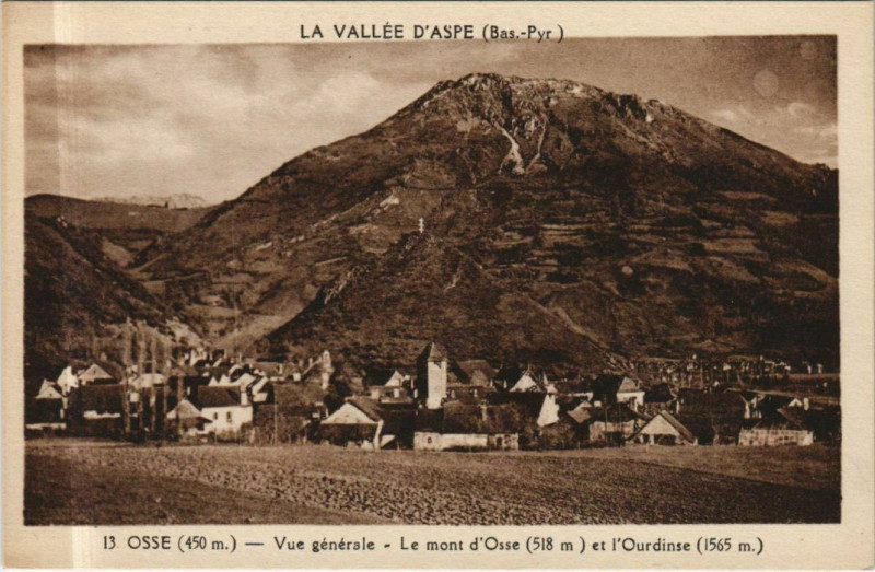 Carte postale ancienne Osse Vue Generale - Le Mont d'Osse et l'Ourdinse à Mont