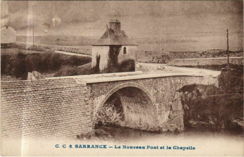 Carte postale ancienne Sarrance Le Nouveau Pont et la Chapelle à Sarrance