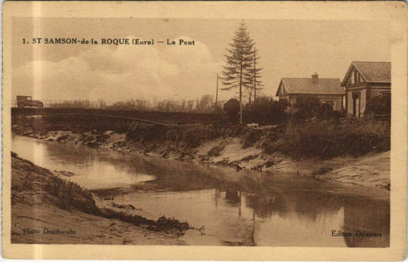 Carte postale ancienne Saint-Samson-de-la-Roque Le Pont à Saint-Samson-de-la-Roque
