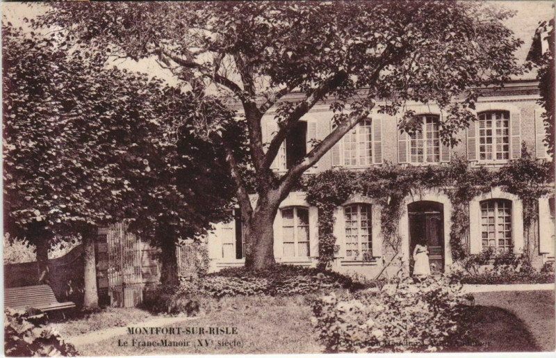 Carte postale ancienne Montfort-sur-Risle Le Franc-Manoir à Montfort-sur-Risle