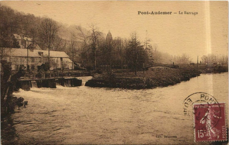 Carte postale ancienne Pont-Audemer Le Barrage à Pont-Audemer