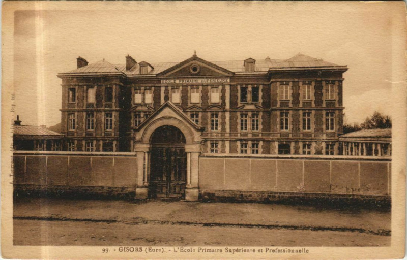 Carte postale ancienne Gisors L'Ecole Primaire Superieure et Professionnelle à Gisors