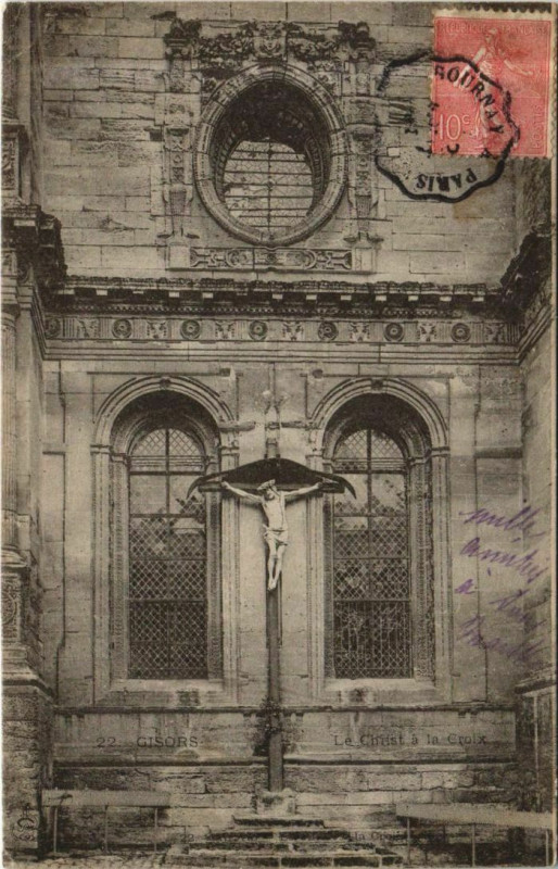 Carte postale ancienne Gisors Le Christ a la Croix à Gisors