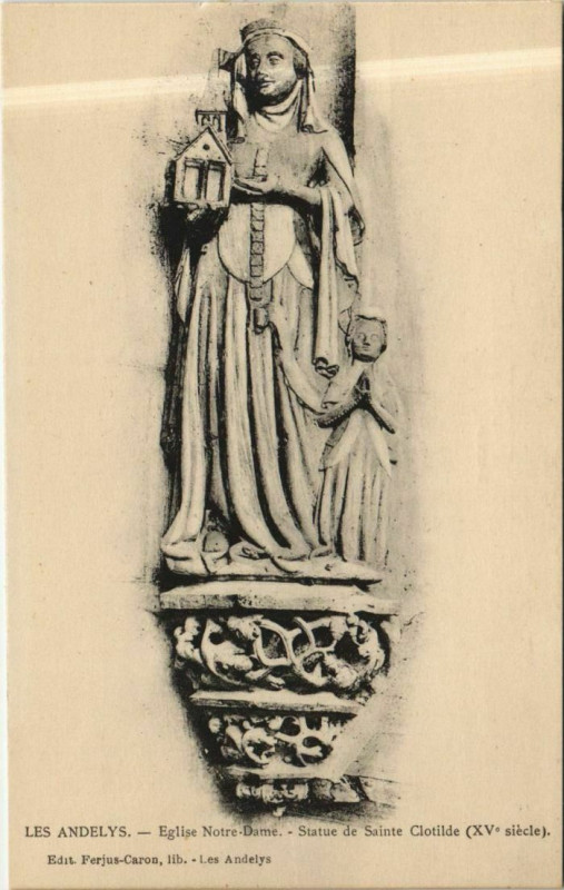 Carte postale ancienne Les Andelys Eglise Notre-Dame - Statue de Sainte Clotilde aux Andelys