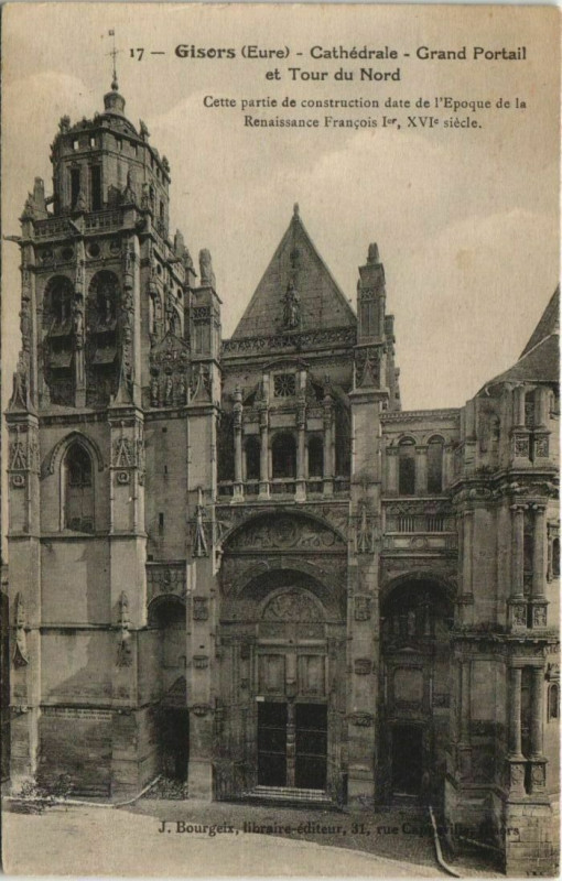 Carte postale ancienne Gisors Cathedrale - Grand Portail et Tour du Nord à Gisors