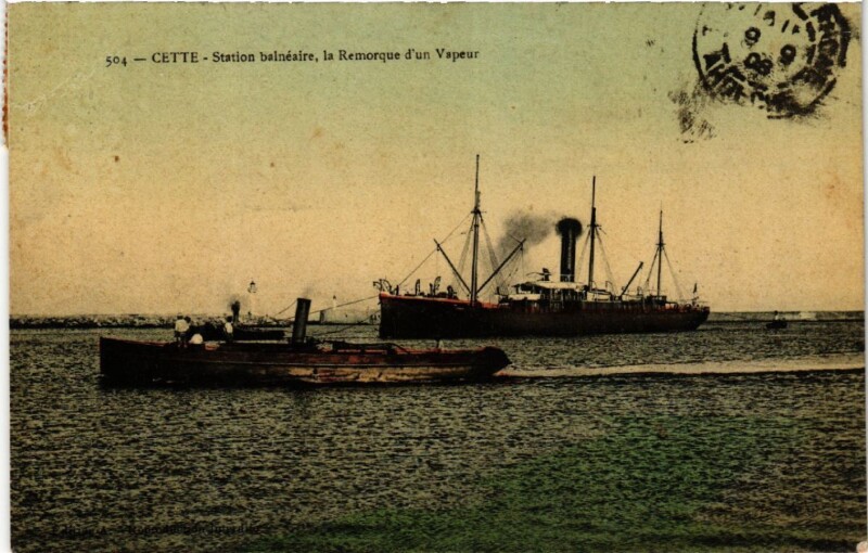 Carte postale ancienne Cette - le Remorque d'un Vapeur