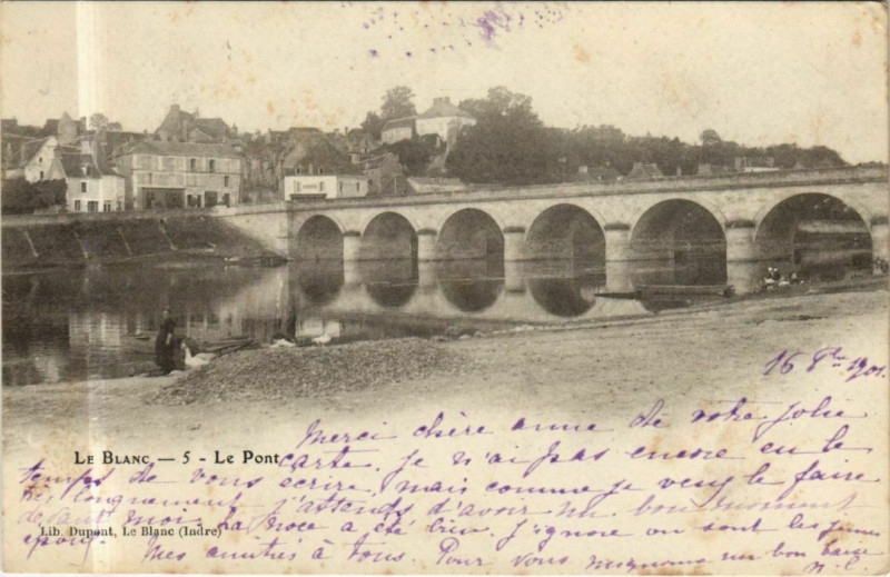 Carte postale ancienne Le Blanc Le Pont France au Blanc
