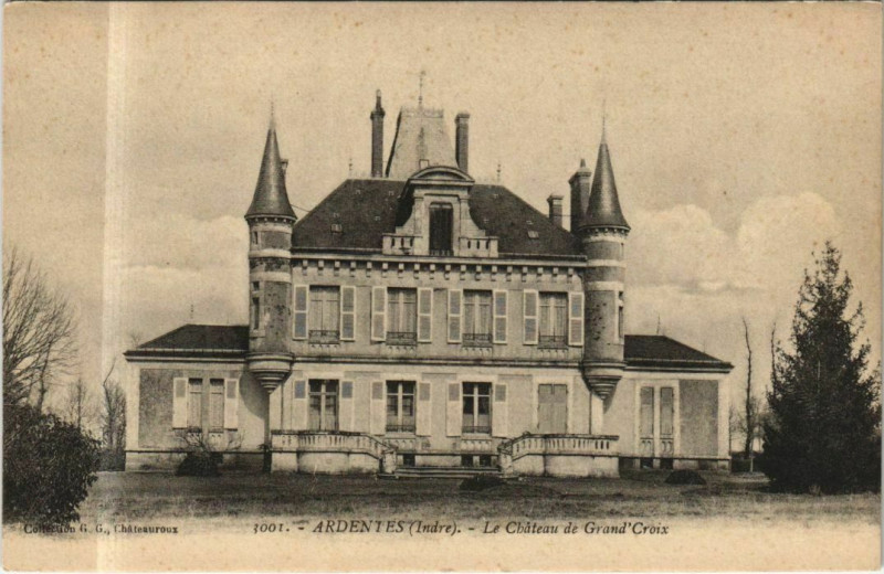 Carte postale ancienne Ardentes Le Chateau de Grand Croix France à Ardentes