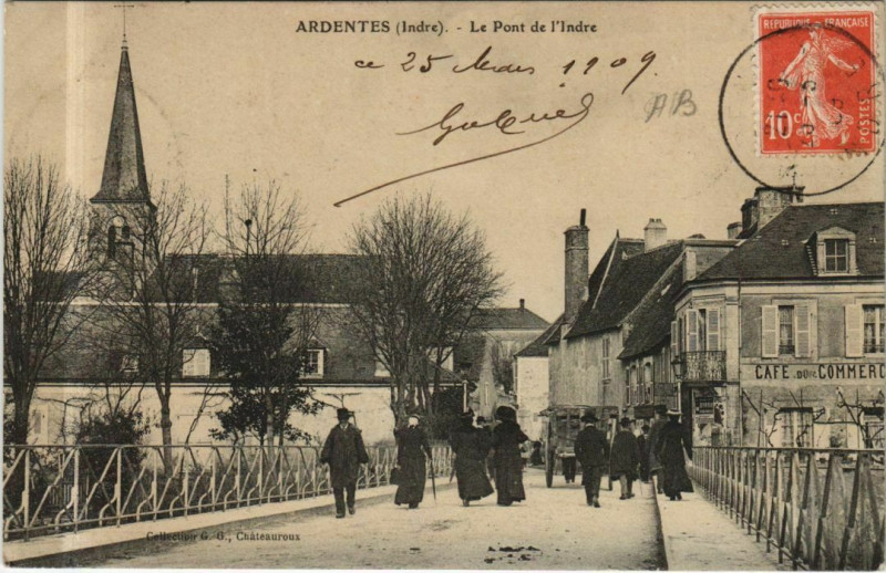 Carte postale ancienne Ardentes Le Pont de l'Indre France à Ardentes