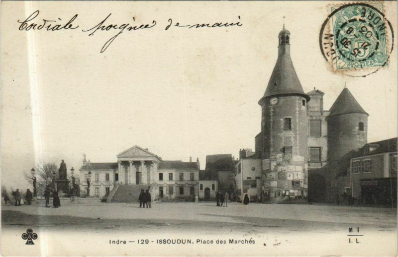 Carte postale ancienne Issoudun Place des Marches France à Issoudun