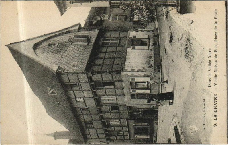 Carte postale ancienne La Chatre Vieille Maison de Bois France