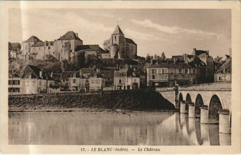 Carte postale ancienne Le Blanc Le Chateau France au Blanc