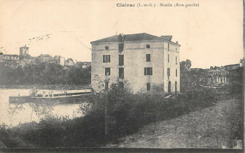 Carte postale ancienne Clairac Moulin Rive Gauche à Clairac