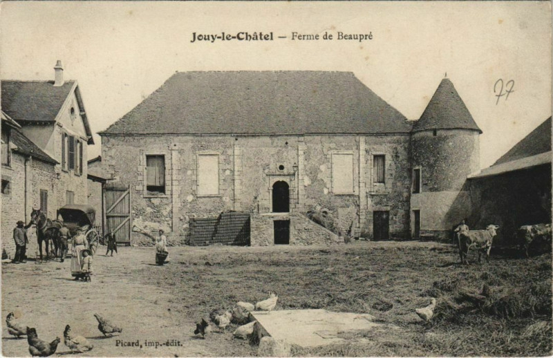 Carte postale ancienne Jouy-le-Chatel Ferme de Beaupré