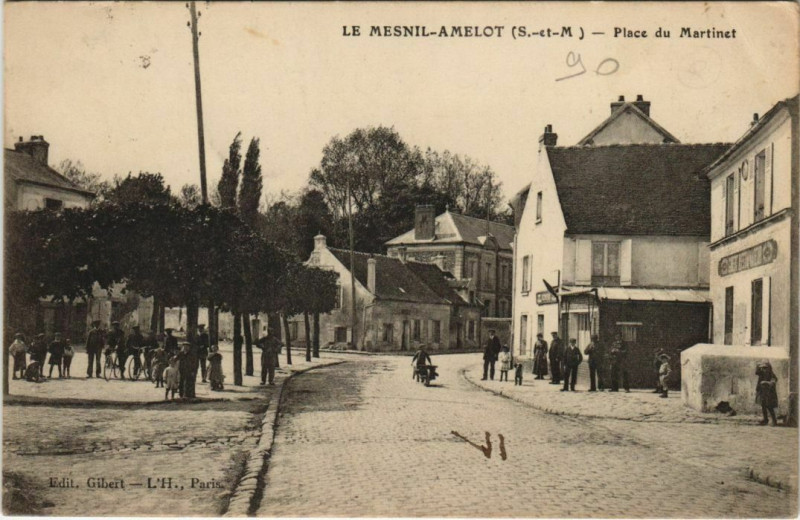 Carte postale ancienne Le Mesnil-Amelot Place du Martinet au Mesnil-Amelot