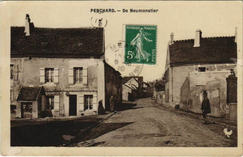 Carte postale ancienne Penchard de Neumonstier à Penchard