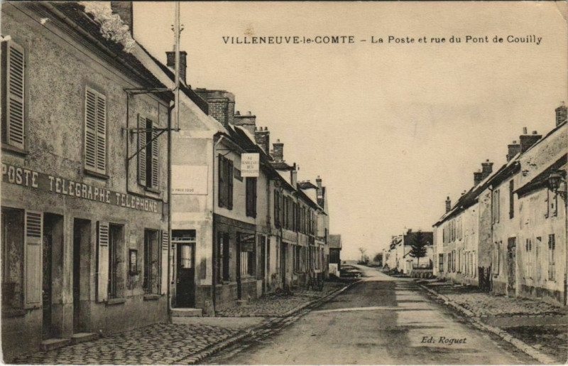 Carte postale ancienne Villeneuve-le-Comte La Poste et la rue du Pont de Couilly à Villeneuve-le-Comte