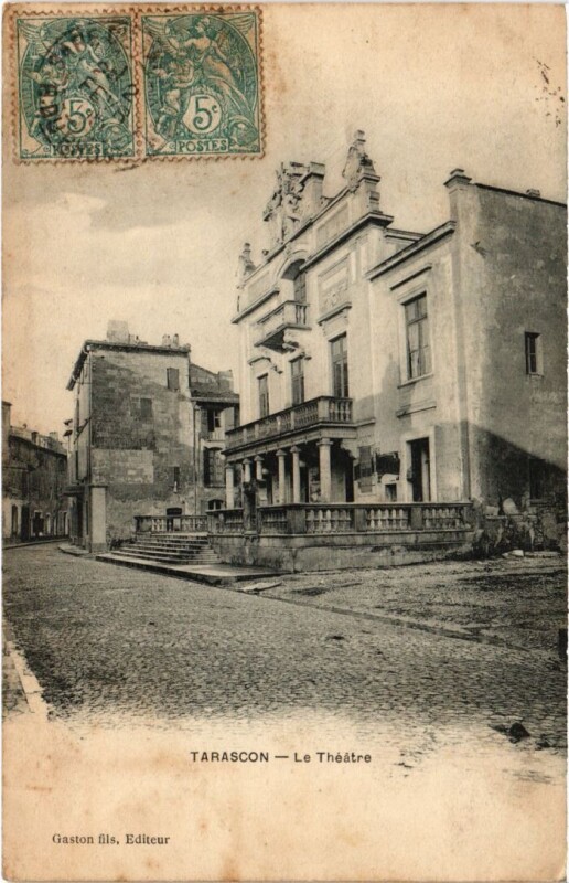 Carte postale ancienne Tarascon Le Theatre à Tarascon