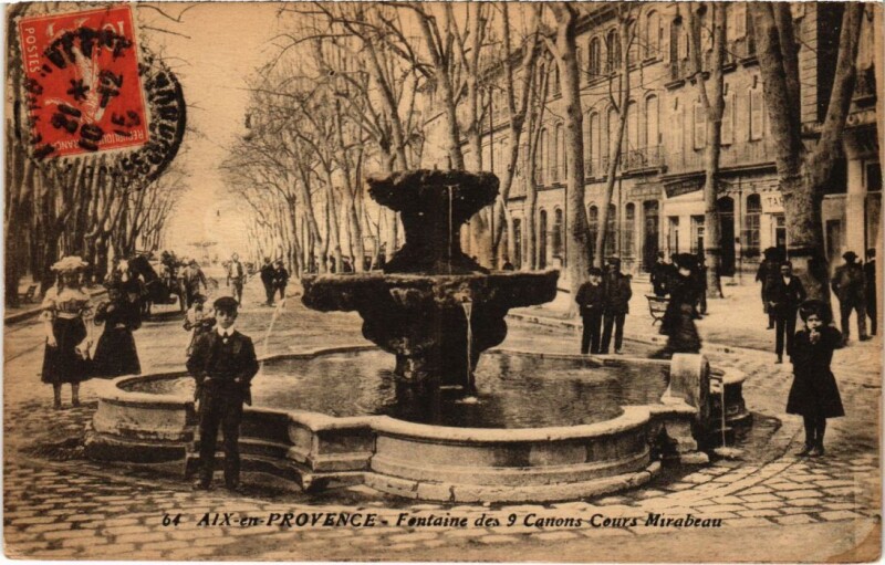 Carte postale ancienne Aix-en-Provence Fontaine des 9 Canons - Cours Mirabeau à Aix-en-Provence