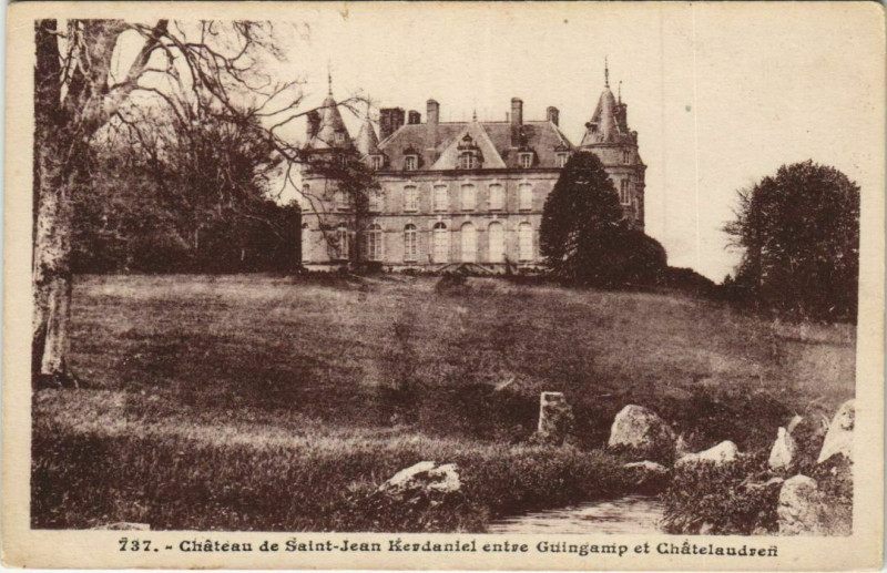 Carte postale ancienne Chateau de Saint-Jean Kerdaniel Entre Guingamp et Chatelaudren à Guingamp