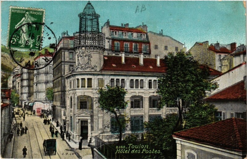 Carte postale ancienne Toulon Hotel des Postes à Toulon
