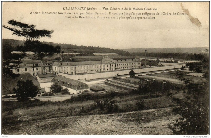 Carte postale ancienne Clairvaux Vue generale de la Maison Centrale