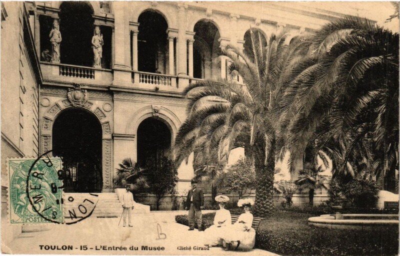 Carte postale ancienne Toulon L'Entrée du Musée à Toulon