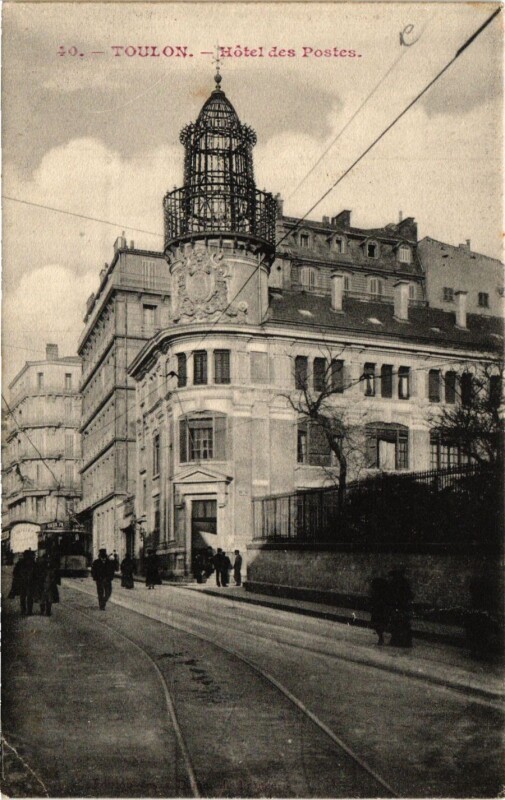 Carte postale ancienne Toulon Hotel des Postes à Toulon