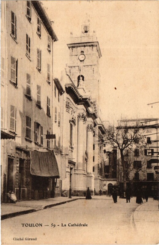 Carte postale ancienne Toulon La Cathédrale à Toulon