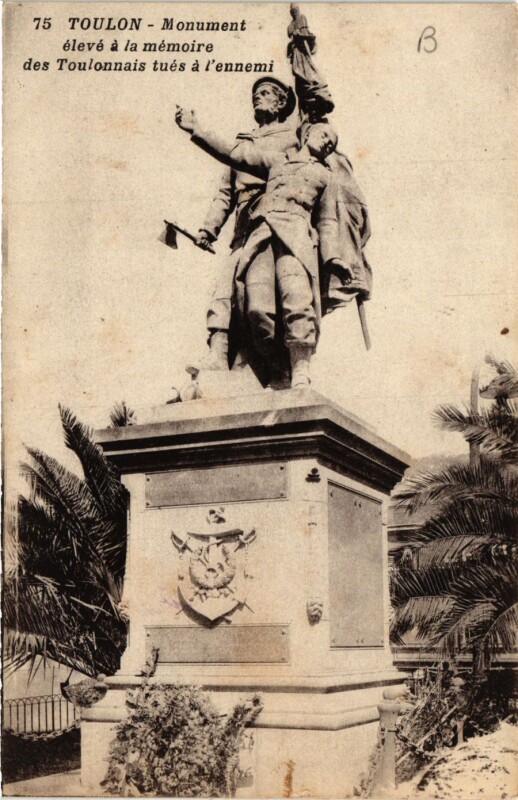 Carte postale ancienne Toulon Monument élevé a la mémoire des TOULONnais à Toulon