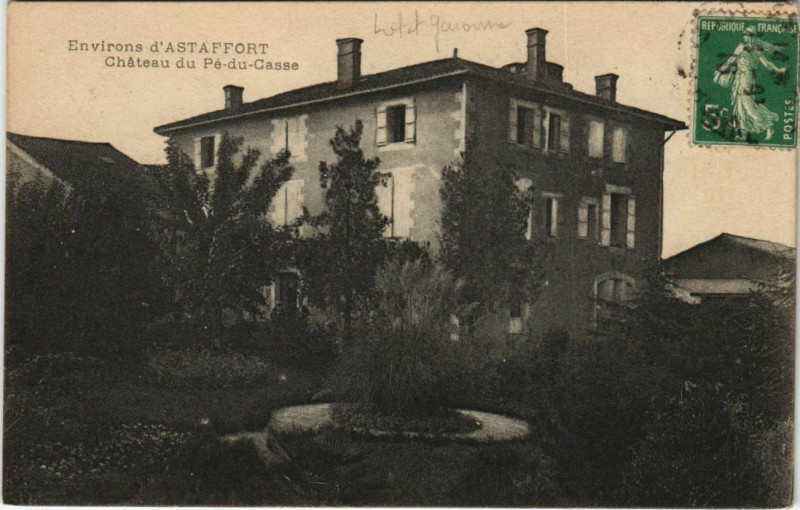 Carte postale ancienne Env.d'Astaffort Chateau du Pe du Casse France à Astaffort