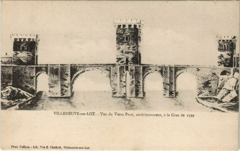 Carte postale ancienne Villeneuve sur Lot Vue du Vieux Pont France à Villeneuve-sur-Lot