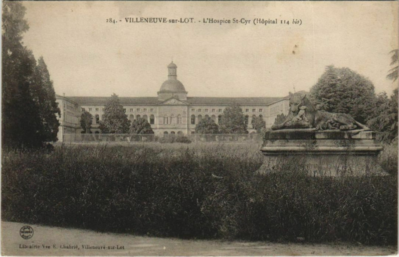 Carte postale ancienne Villeneuve sur Lot L'Hospice St.Cyr France à Villeneuve-sur-Lot