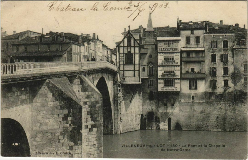 Carte postale ancienne Villeneuve sur Lot Le Pont et la Chapelle N.D. France à Villeneuve-sur-Lot