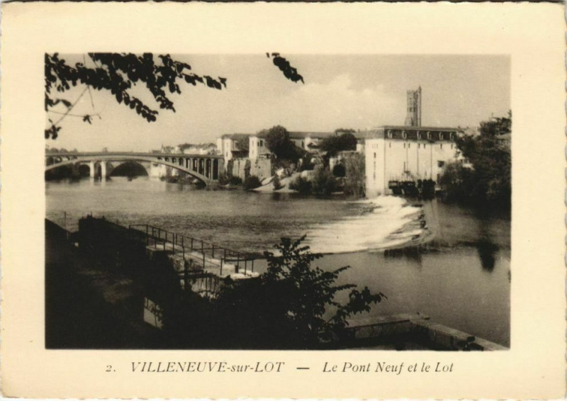 Carte postale ancienne Villeneuve sur Lot Le Pont Neuf et le Lot France à Villeneuve-sur-Lot