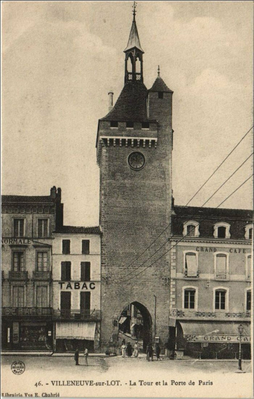 Carte postale ancienne Villeneuve sur Lot La Tour et la Porte de Paris France à Villeneuve-sur-Lot