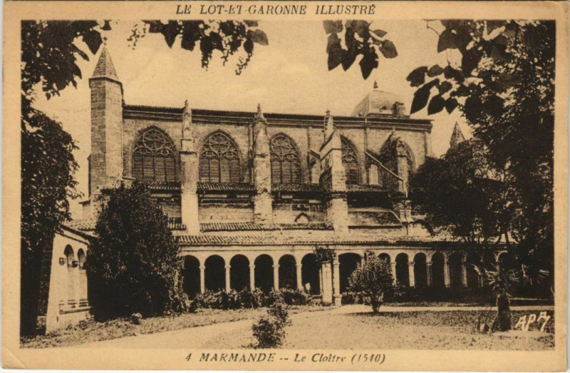 Carte postale ancienne Marmande Le Cloitre France à Marmande