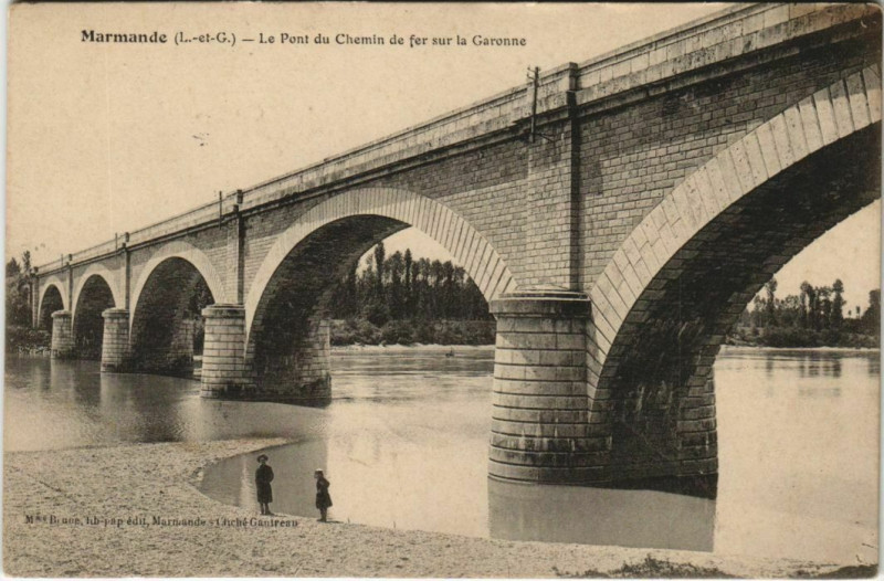 Carte postale ancienne Marmande Le Pont du Chemin de Fer France à Marmande