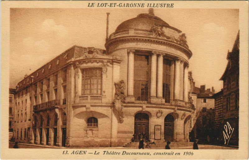 Carte postale ancienne Agen Le Theatre Ducourneau France à Agen