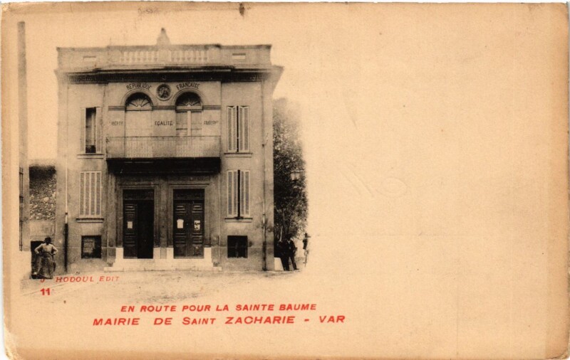 Carte postale ancienne Var - Mairie deSaint-Zaoharie