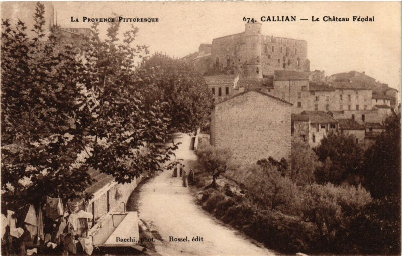 Carte postale ancienne Callian - Le Chateau Feodal à Callian