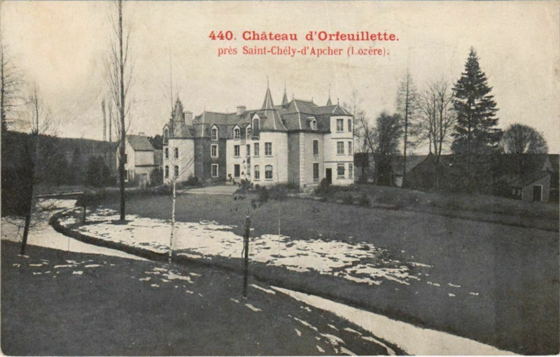 Carte postale ancienne Chateau d'Orfeuillette pres Saint-Chely d'Apcher France