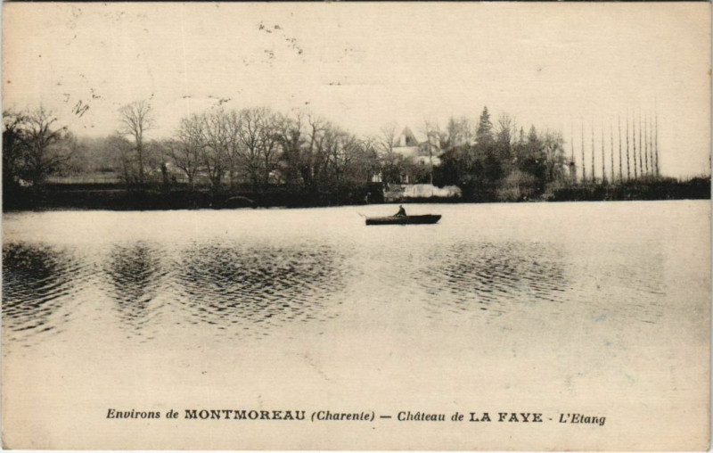 Carte postale ancienne Deviat Chateau de La Faye - L'Etang - Environs de Montmoreau à Deviat