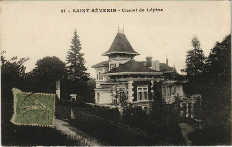 Carte postale ancienne Saint-Severin Chalet de Lepine