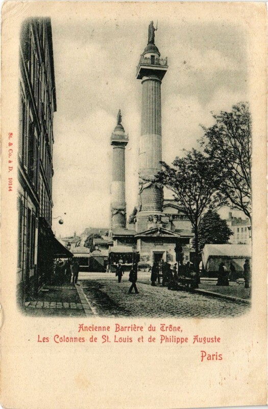 Carte postale ancienne Paris 12e-Ancienne Barriére du Trone-Les Colonnes de Saint-Louis à Paris 12e