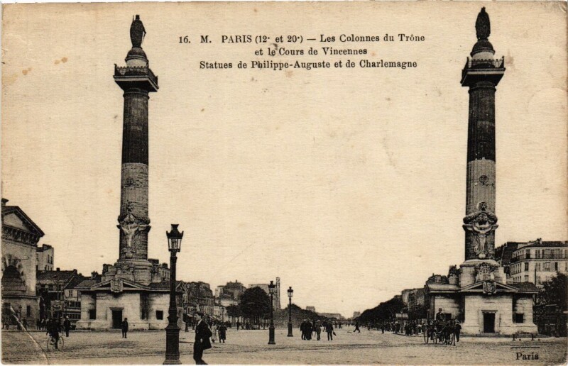 Carte postale ancienne Paris 12e-Les Colonnes du Trone et le Cours de Vincennes à Paris 12e
